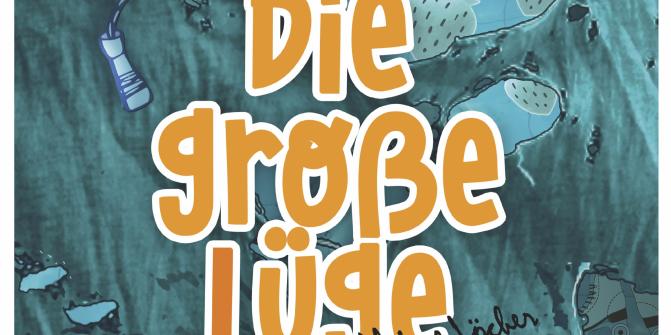 Die große Lüge